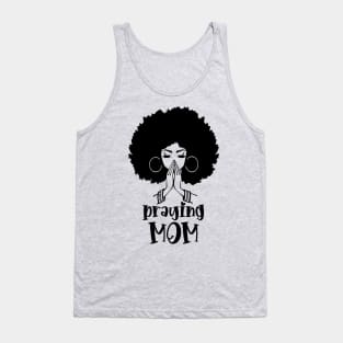 Praying Mom, Black Woman, Afro Girl Tank Top